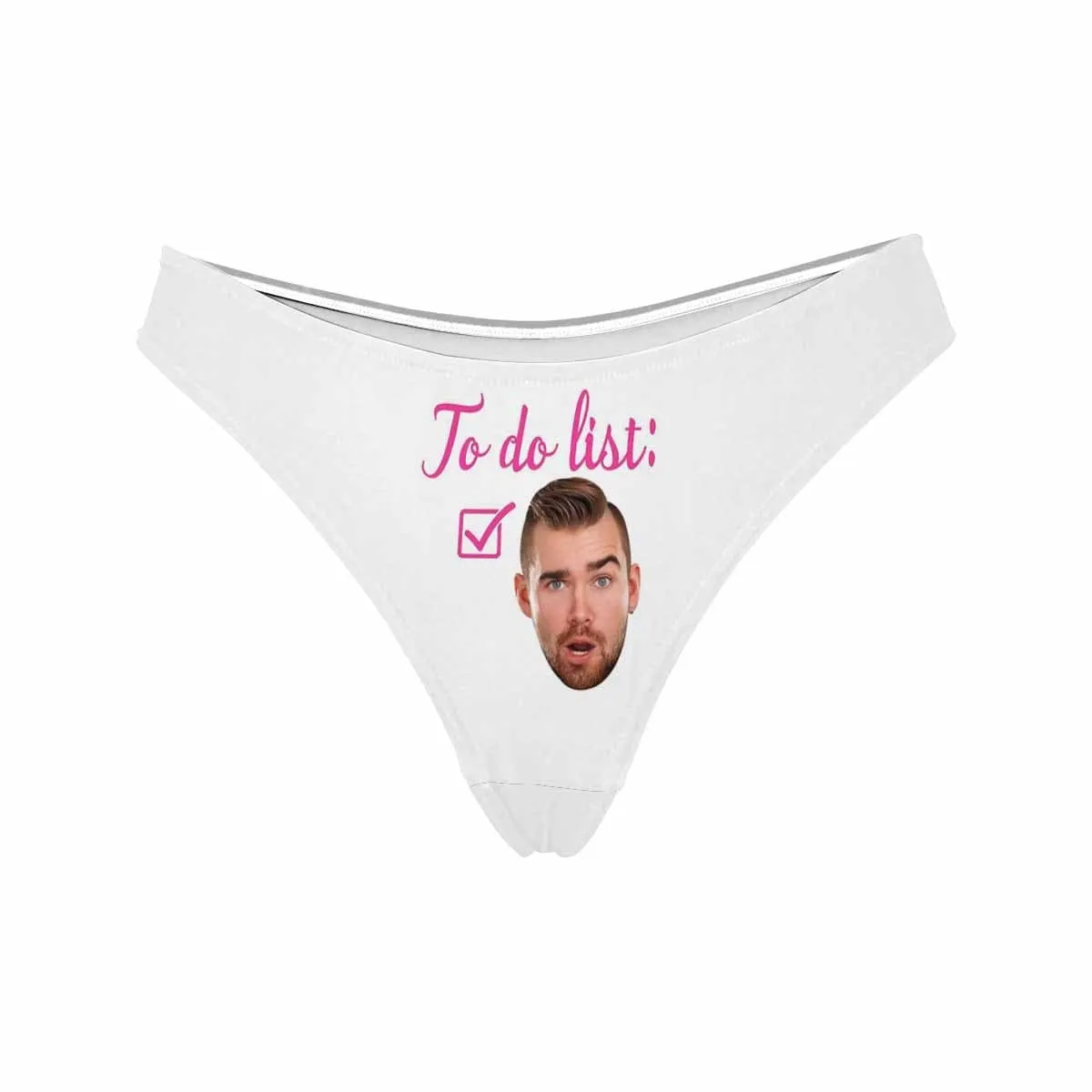 Custom Women's Thongs To Do List